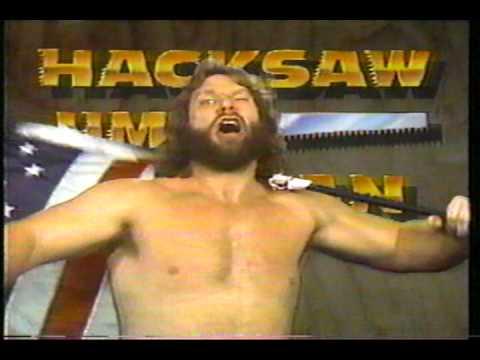 Video 4 - Hacksaw Jim Duggan