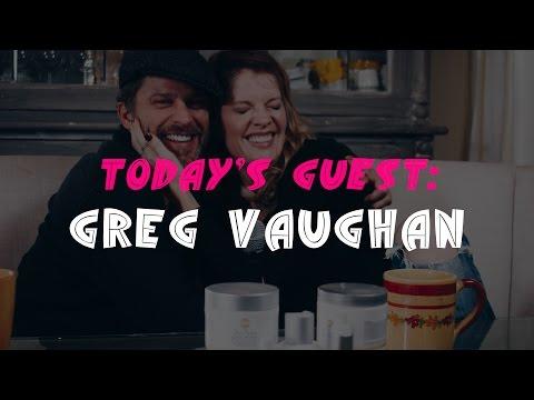 Video 5 - Greg Vaughn